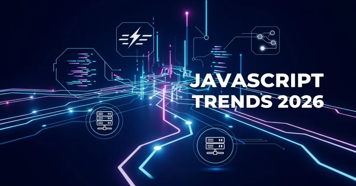 5 Tren JavaScript yang Wajib Dikuasai Sebelum 2026 (dan 2 yang Mulai Ditinggalkan)